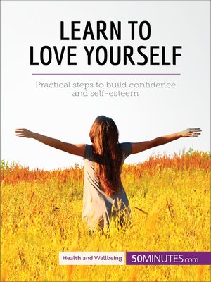 cover image of Learn to Love Yourself